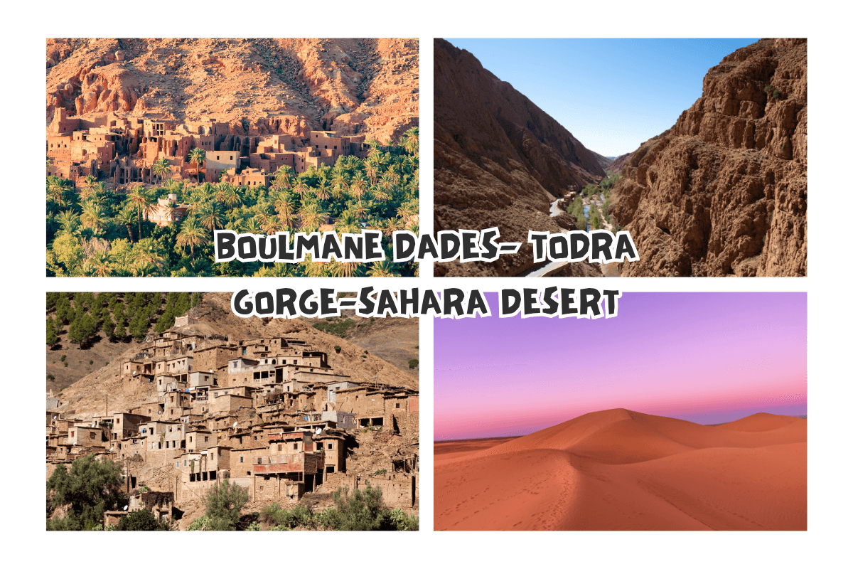 Boumalne Dades – Todra Gorge – Merzouga (Sahara Desert)